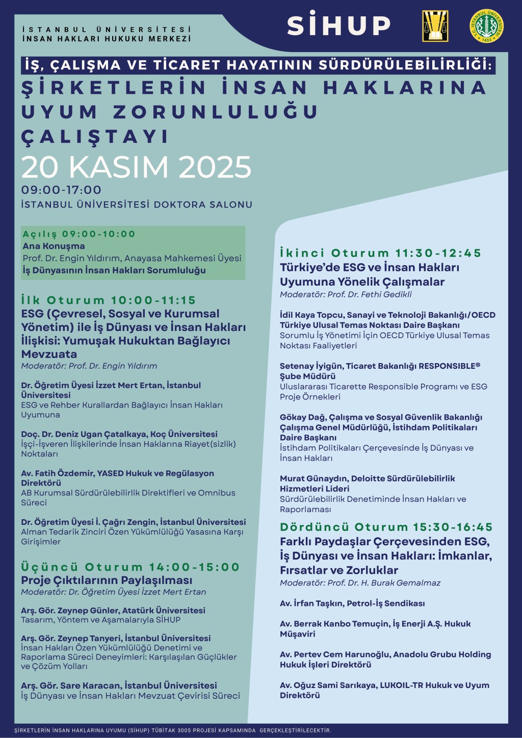 İş, Çalışma ve Ticaret Hayatının Sürdürülebilirliği: Şirketlerin İnsan Haklarına Uyum Zorunluluğu&nbsp;Çalıştayı